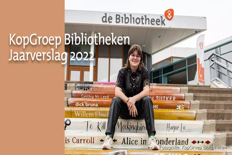 Jaarverslag KopGroep Bibliotheken 2022: &#39;We maken impact. En iedereen mag het weten&#39;