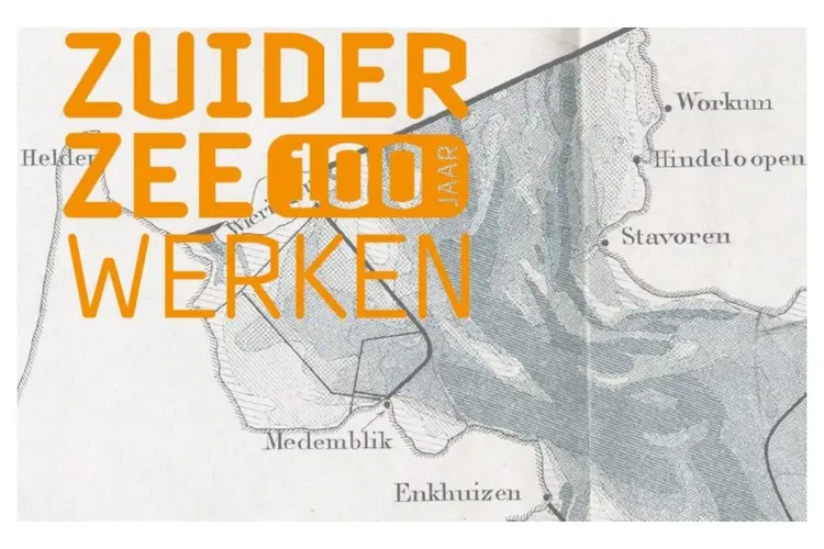 ZuiderZeeWerken. Al 100 jaar, nòg 100 jaar en het begon in Hollands Kroon